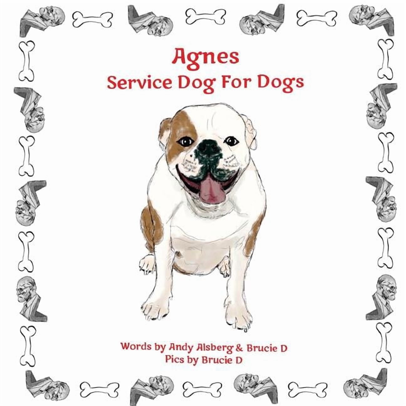 Agnes Service Dog For Dogs (Paperback)