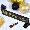 thumbnail image 3 of Graduation Party Decorations 2023 Black and Gold - Two Degree Hotter Sash, Congrats Grad Class of 2023 Sash for Senior High School College Graduation Party Supplies Party Gifts, 3 of 7