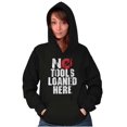 thumbnail image 3 of No Tools Loaned Here Mechanic Humor Hoodie Sweatshirt Women Men Brisco Brands M, 3 of 6