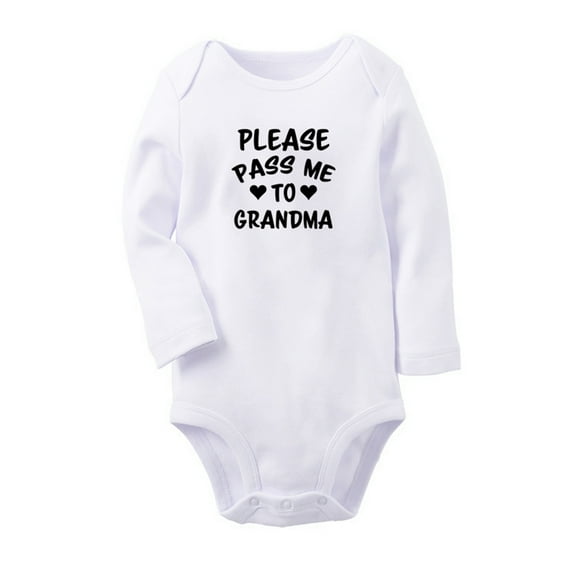 Please Pass Me to Grandma Funny Rompers, Newborn Baby Unisex Bodysuits, Infant Jumpsuits, Toddler 0-12 Months Kids Long Sleeves Oufits (White, 6-12 Months)