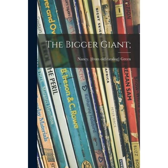The Bigger Giant;, (Paperback)