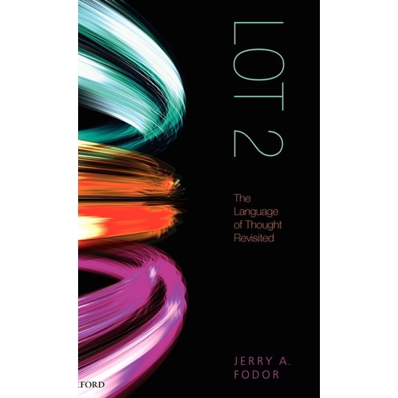 Lot 2: The Language of Thought Revisited, (Hardcover)