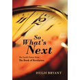 thumbnail image 2 of So What's Next: The Earth's Future from The Book of Revelation, (Hardcover), 2 of 2
