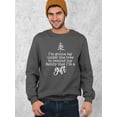 thumbnail image 2 of Christmas I'm a Gift Gonna Lay Under The Tree Shirt Crewneck Sweatshirt, 3XL, Charcoal, 2 of 6