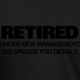thumbnail image 3 of CafePress - Retired Under New Management Men's Deluxe T Shirt - Mens Tri-blend T-Shirt, 3 of 4
