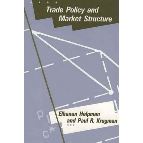 Trade Policy and Market Structure, (Paperback)