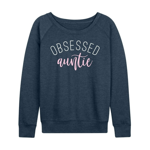 Instant Message - Auntin Ain't Easy - Women's Lightweight French Terry Long Sleeve Shirt