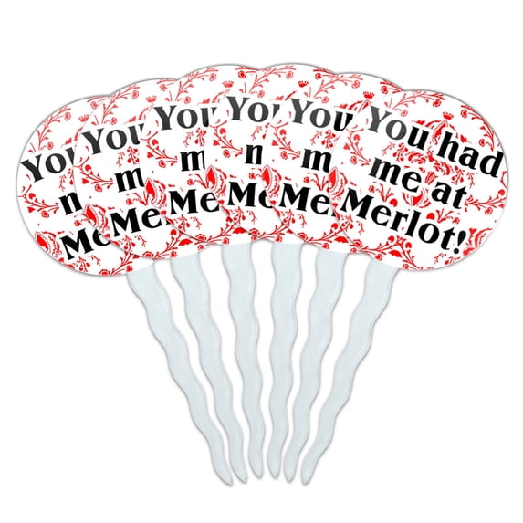 You Had Me at Merlot Cupcake Picks Toppers - Set of 6