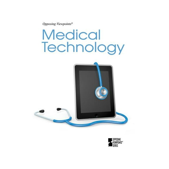 Opposing Viewpoints: Medical Technology (Paperback)