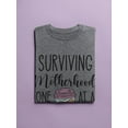 thumbnail image 3 of Surviving Motherhood T-Shirt Women -Smartprints Designs, Female XX-Large, 3 of 4