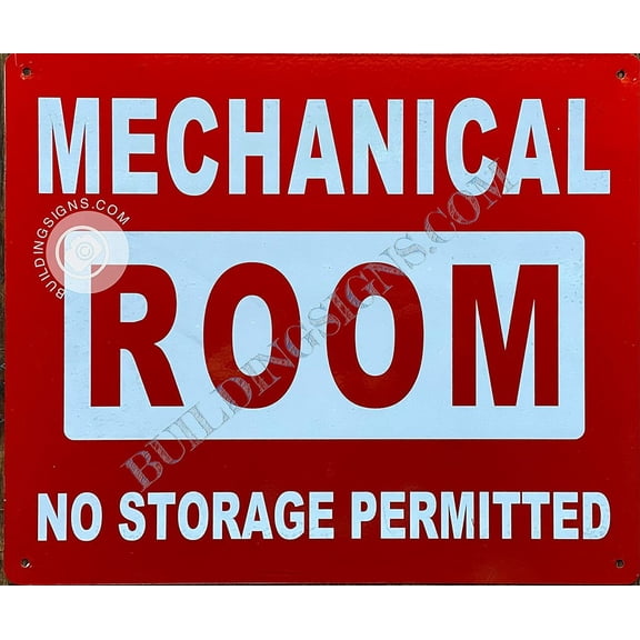 Mechanical Room Sign - NO Storage (RED Reflective, Aluminium 10X12,Rust Free) (ref-2201)