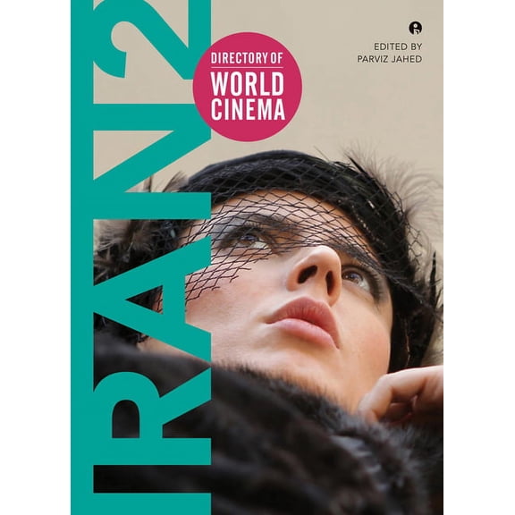 Directory of World Cinema: Directory of World Cinema: Iran 2 (Paperback)