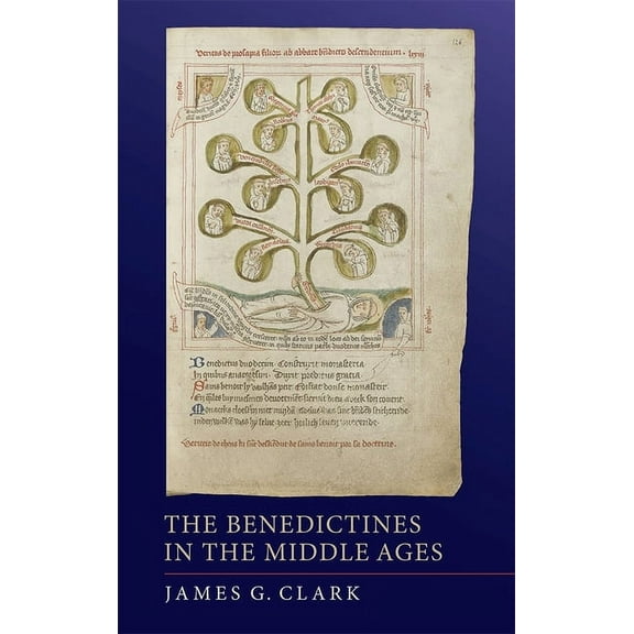 Monastic Orders The Benedictines in the Middle Ages, Book 3, (Paperback)