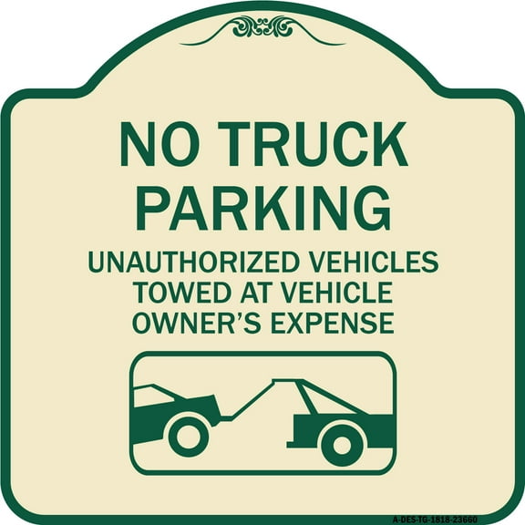 SignMission Designer Series Sign - No Parking Sign No Truck Parking Unauthorized Vehicles Towed at Vehicle Owner's Expense (With Car Tow Graphic | Tan & Green 18" X 18" Heavy-Gauge