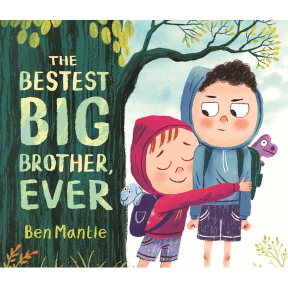 The Bestest Big Brother, Ever, (Hardcover)