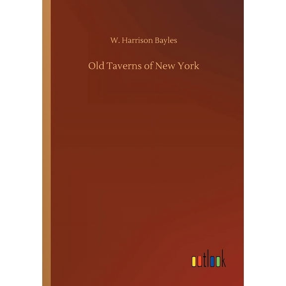 Old Taverns of New York (Paperback)