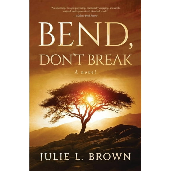 Bend, Don't Break, (Paperback)