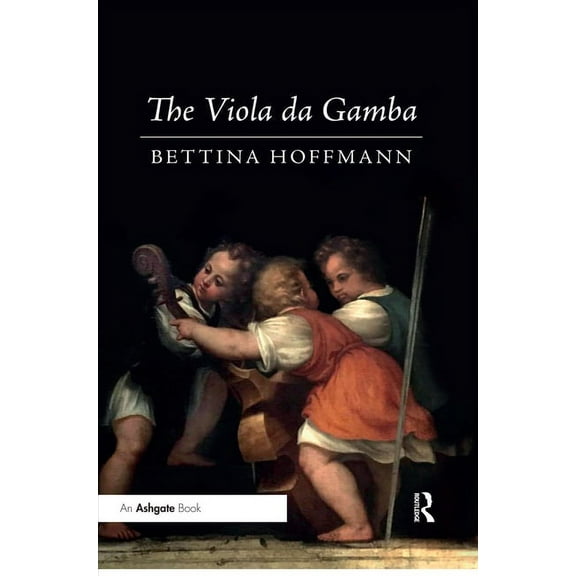 The Viola da Gamba, (Paperback)