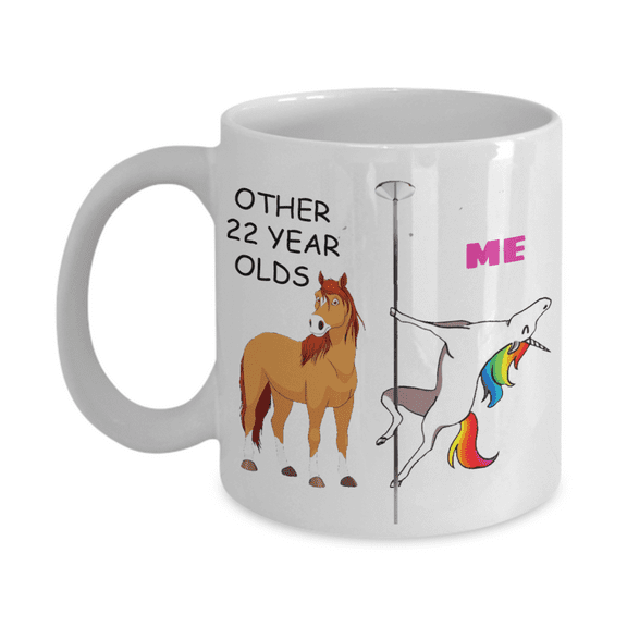 22nd Birthday Gift for Women - Other 22 Year Olds Me Unicorn Coffee Mug - Funny White Porcelain Coffee 11 oz