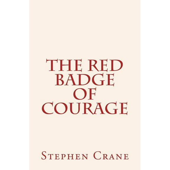 The Red Badge of Courage (Paperback)