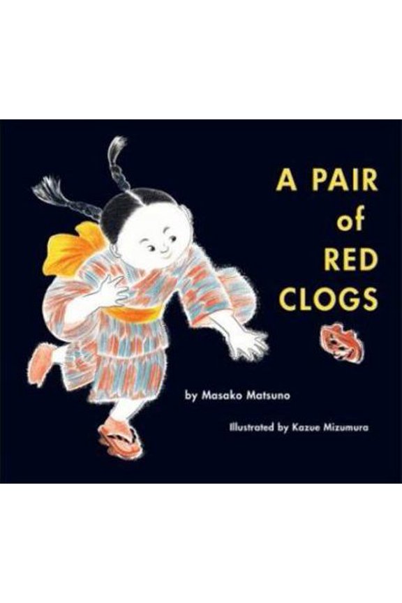 Pre-Owned A Pair of Red Clogs (Hardcover) 1930900201 9781930900202