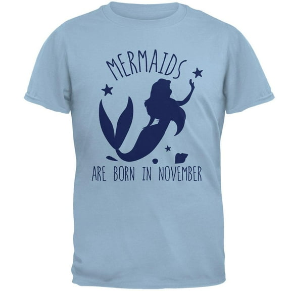 Mermaids Are Born In November Mens T Shirt Light Blue LG