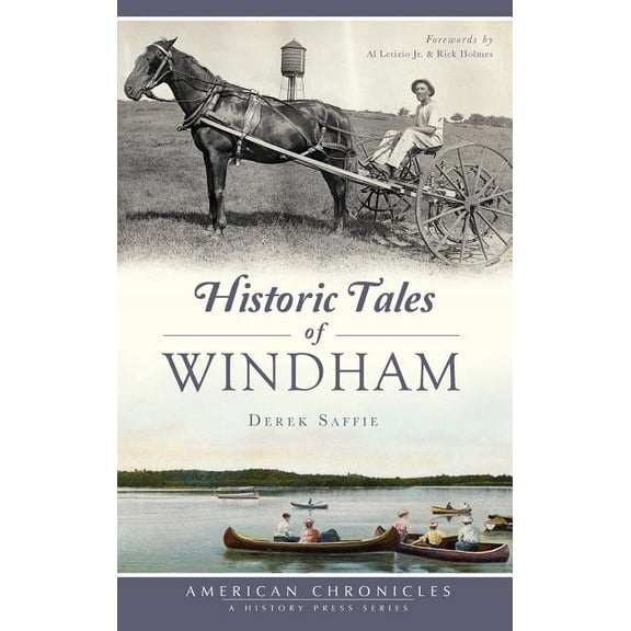 Historic Tales of Windham (Hardcover)