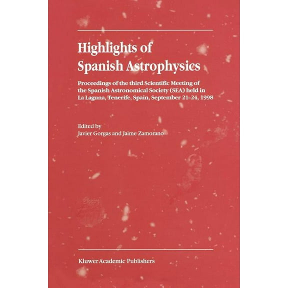 Highlights of Spanish Astrophysics I, (Paperback)