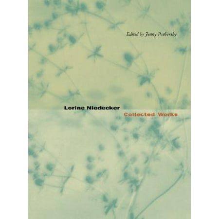 Lorine Niedecker : Collected Works