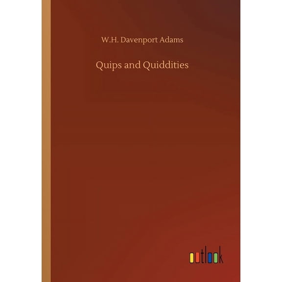 Quips And Quiddities - 9783734078248