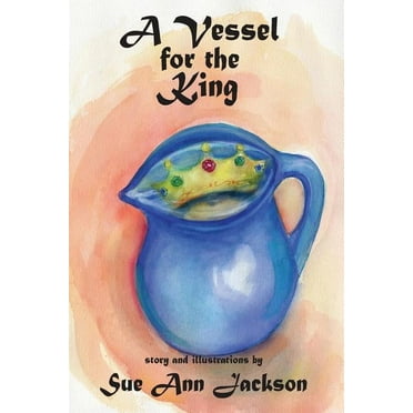 A Vessel for the King (Paperback)