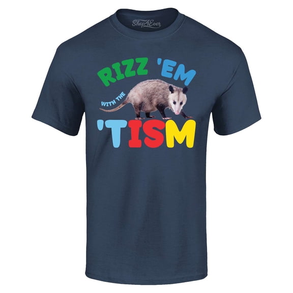 Shop4Ever Men's Rizz 'Em with the 'Tism Austism Neurodiversity Graphic T-shirt XXXX-Large Navy