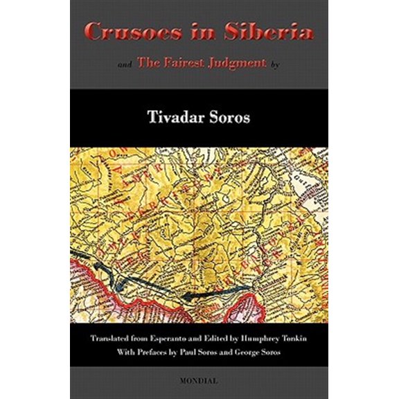 Pre-Owned Crusoes in Siberia. The Fairest Judgment Tivadar Soros (Paperback)