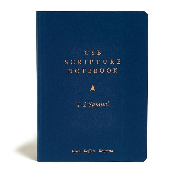 CSB Scripture Notebook, 1-2 Samuel : Read. Reflect. Respond. (Paperback)