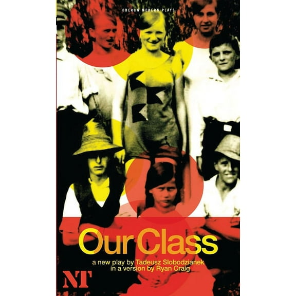 Oberon Modern Plays Our Class, (Paperback)