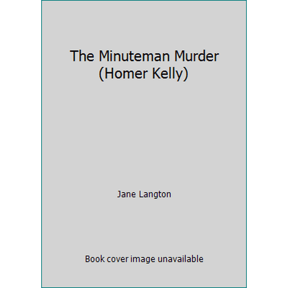 Pre-Owned The Minuteman Murder (Homer Kelly) (Paperback) 0440189942 9780440189947