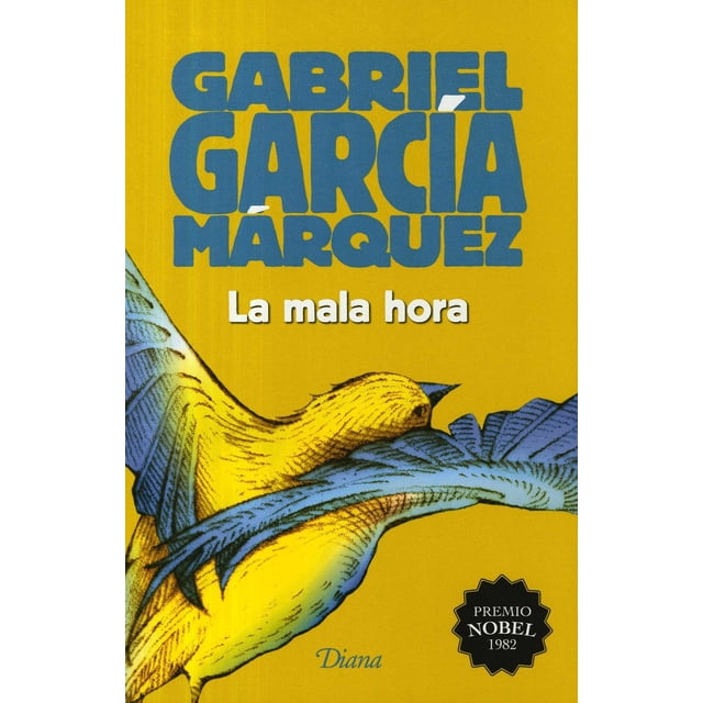 LA MALA HORA DIANA MEXICO GABRIEL GARCIA MARQUEZ