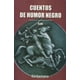 thumbnail image 1 of Cuentos DE Humor Negro Fontamara Saki (Seud), 1 of 2