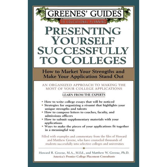 Greene's Guides Greenes' Guides to Educational Planning: Presenting Yourself Successfully to Col, (Paperback)