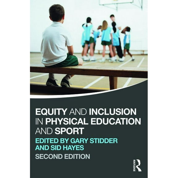 Equity and Inclusion in Physical Education and Sport, (Paperback)