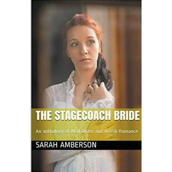 The Stagecoach Bride, (Paperback)
