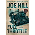 thumbnail image 1 of Pre-Owned Full Throttle: Stories (Hardcover) 0062200674 9780062200679, 1 of 1