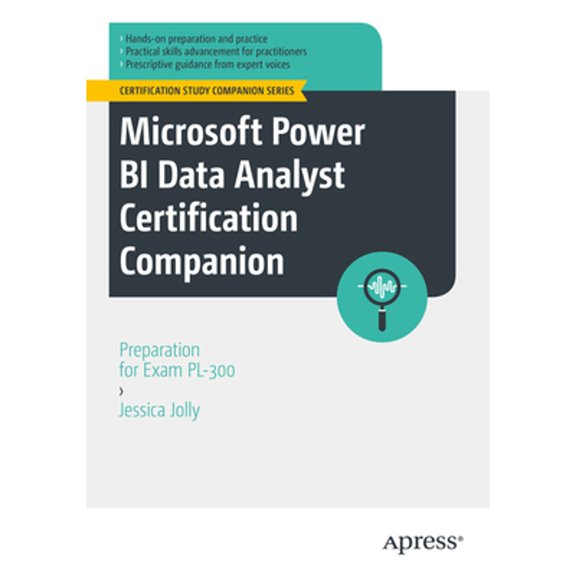 Pre-Owned Certification Study Companion Microsoft Power Bi Data Analyst Certification Companion: Preparation for Exam Pl-300, (Paperback)