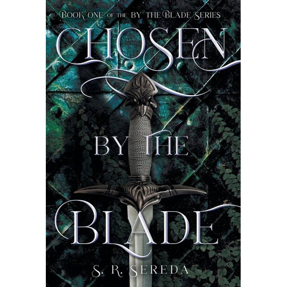 By the Blade Chosen by the Blade, (Hardcover)