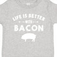 thumbnail image 4 of Inktastic Life's Better with Bacon Boys or Girls Toddler T-Shirt, 4 of 5