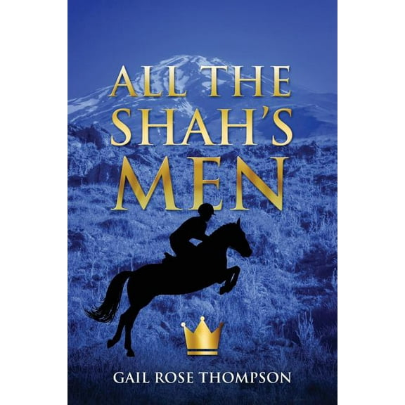 All the Shah's Men, (Paperback)