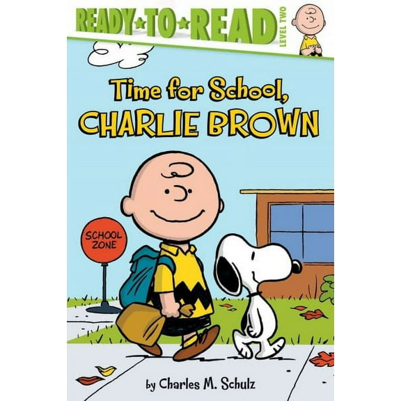 Peanuts: Time for School, Charlie Brown : Ready-to-Read Level 2 (Hardcover)
