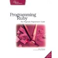 thumbnail image 1 of Pre-Owned Programming Ruby: The Pragmatic Programmers' Guide (Paperback) 0974514055 9780974514055, 1 of 2