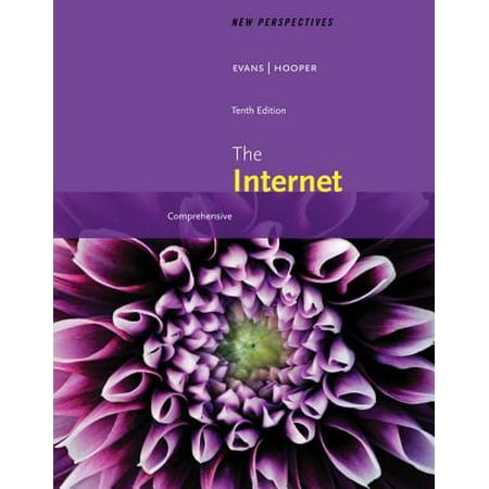 New Perspectives on the Internet: Comprehensive, Loose-Leaf (Best Version Of Internet Explorer For Windows Xp)