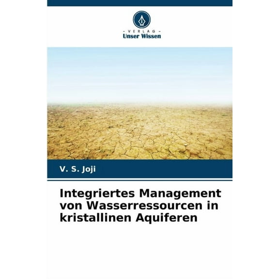 Integriertes Management von Wasserressourcen in kristallinen Aquiferen, (Paperback)